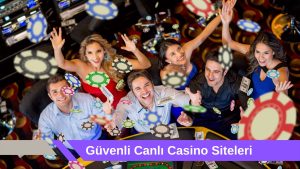 Güvenli Canlı Casino Siteleri