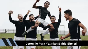 Jeton ile Para Yatırılan Bahis Siteleri